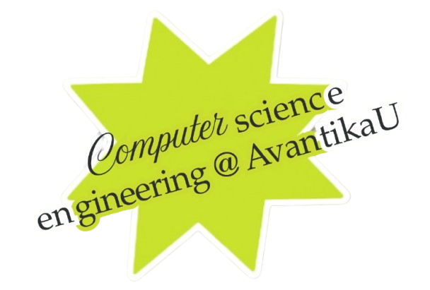 Computer Science Engineering @ AvantikaU